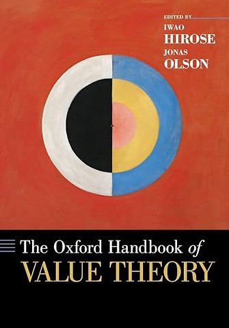 The Oxford Handbook of Value Theory