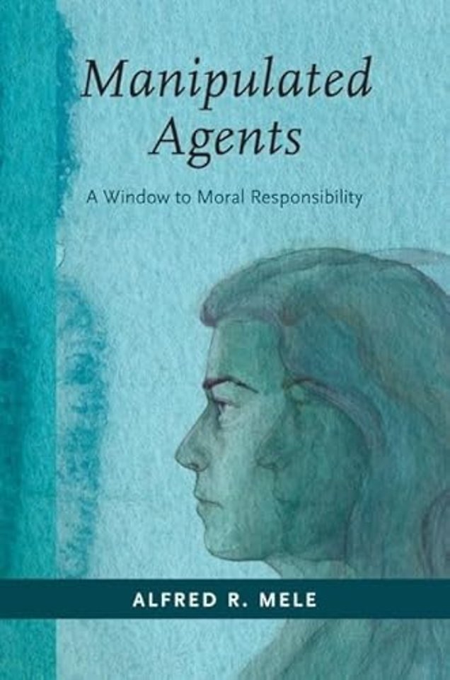 Manipulated Agents