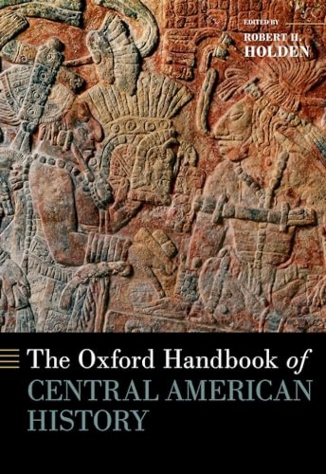The Oxford Handbook of Central American History