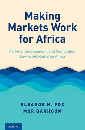 Making Markets Work for Africa