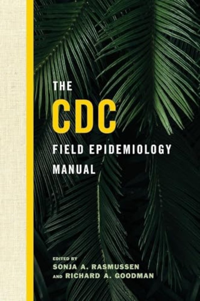 The CDC Field Epidemiology Manual