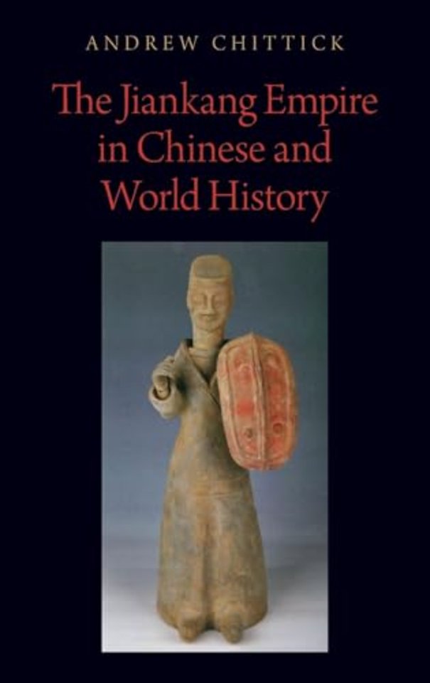 The Jiankang Empire in Chinese and World History