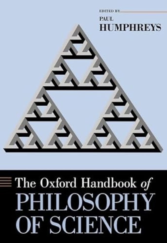 The Oxford Handbook of Philosophy of Science