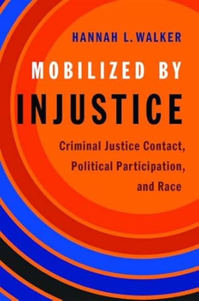 Mobilized by Injustice