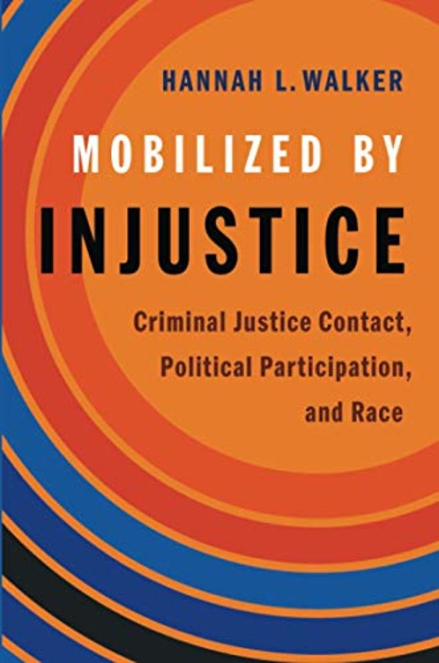 Mobilized by Injustice