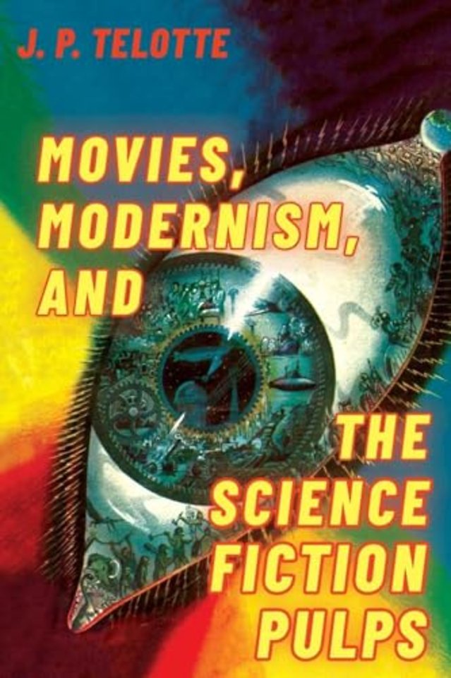 Movies, Modernism, and the Science Fiction Pulps