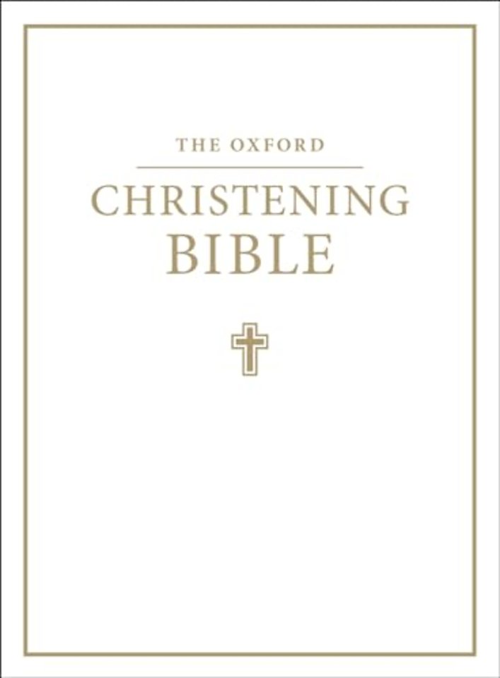 The Oxford Christening Bible (Authorized King James Version)