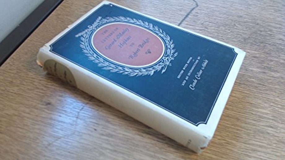 The Letters of Gerard Manley Hopkins to Robert Bridges