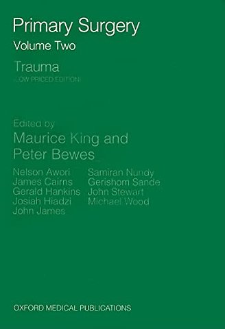 Primary Surgery: Volume 2: Trauma