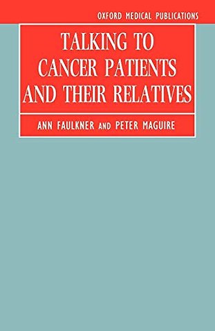 Talking to Cancer Patients and Their Relatives