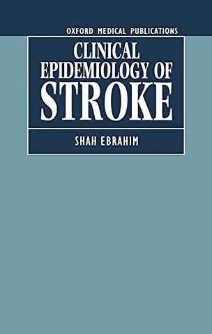 The Clinical Epidemiology of Stroke