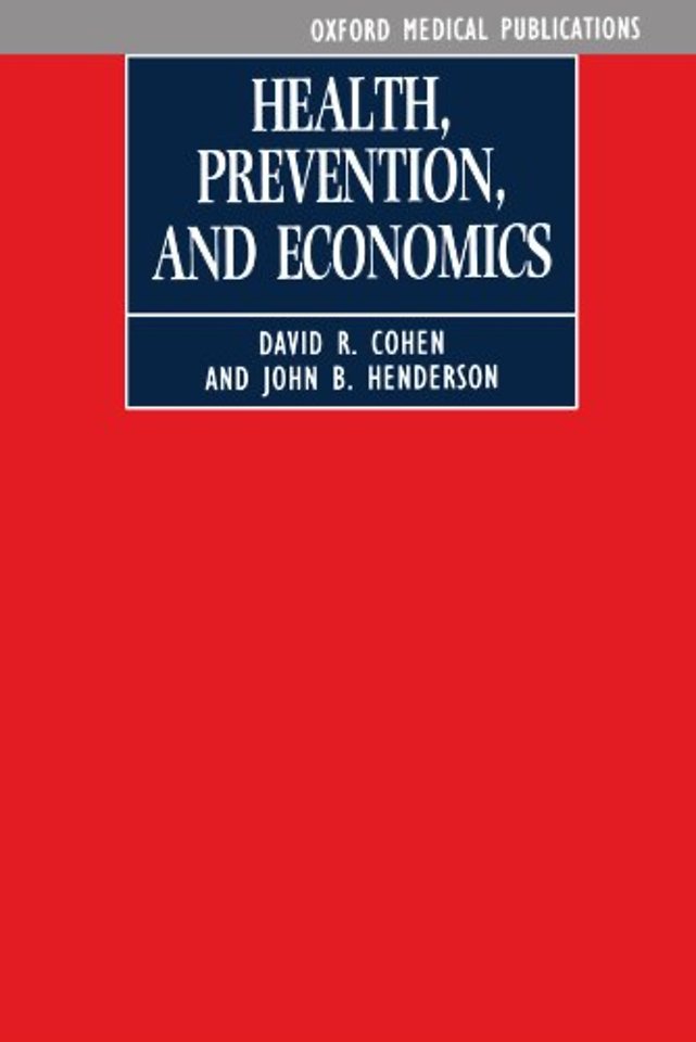 Health, Prevention and Economics Health, Prevention and Economics