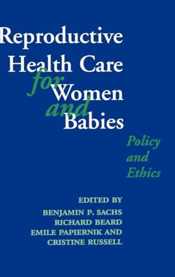 Reproductive Health Care for Women and Babies