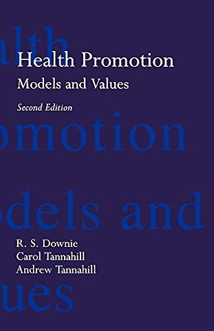 Health Promotion: Models and Values