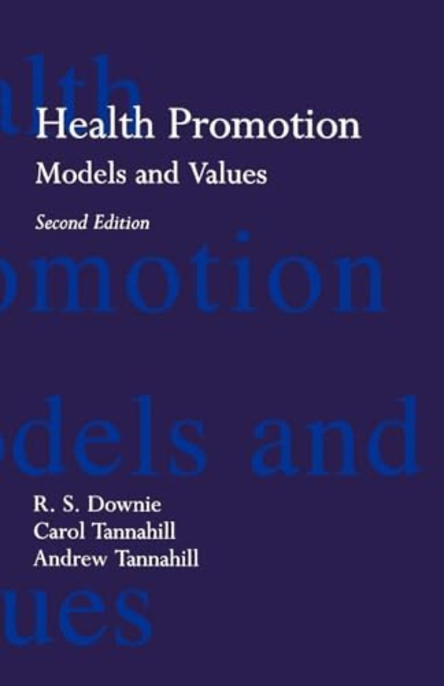 Health Promotion: Models and Values