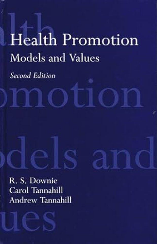 Health Promotion: Models and Values
