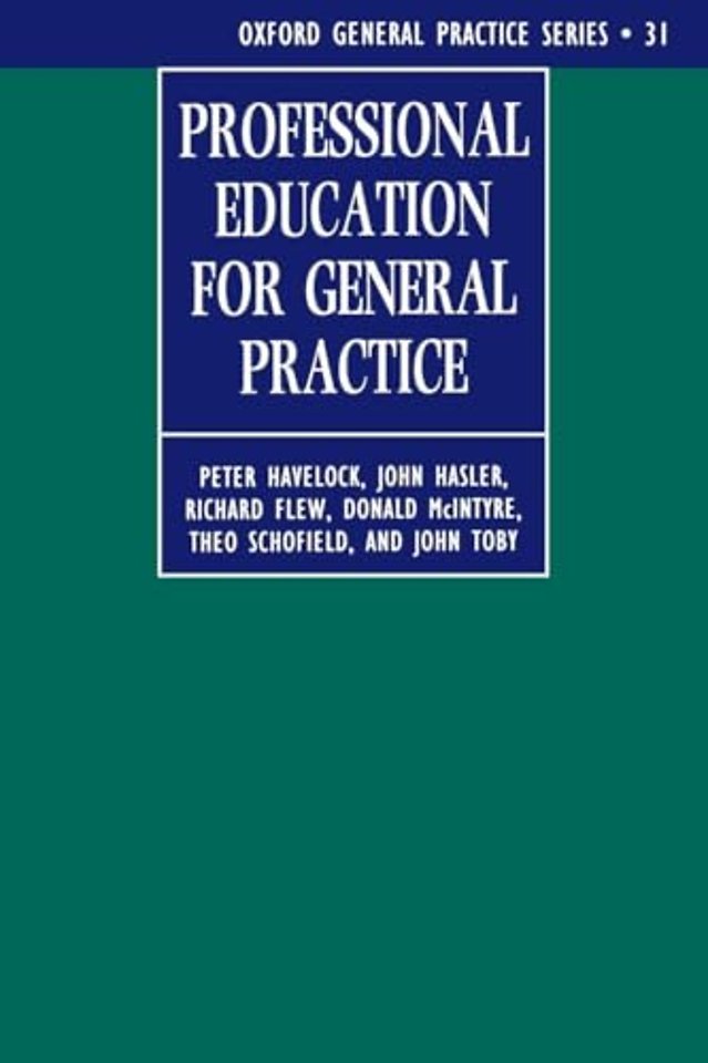 Professional Education for General Practice