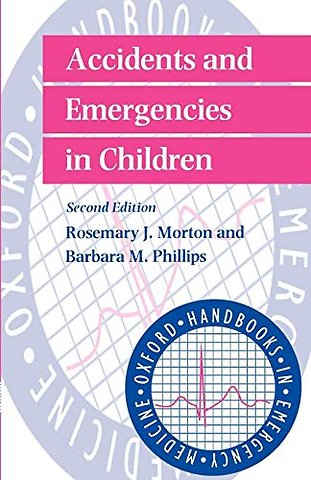 Accidents and Emergencies in Children