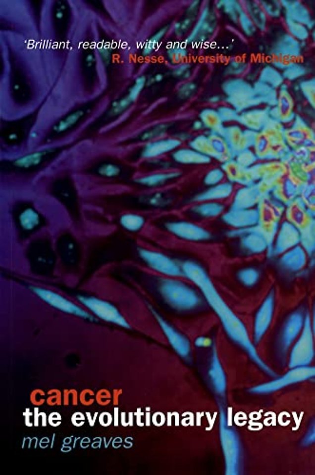Cancer the Evolutionary legacy