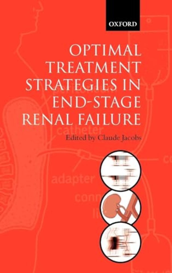 Optimal Treatment Strategies in End-stage Renal Failure