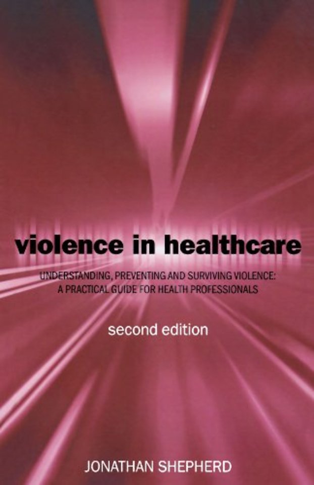 Violence in Health Care