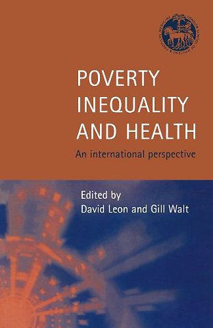 Poverty, Inequality and Health