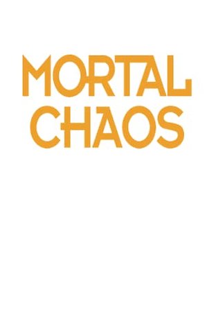 Mortal Chaos