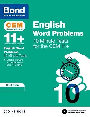 Bond 11+: CEM English Word Problems 10 Minute Tests: Ready for the 2026 Cambridge Select Insight exam