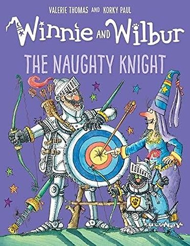 Winnie and Wilbur: The Naughty Knight