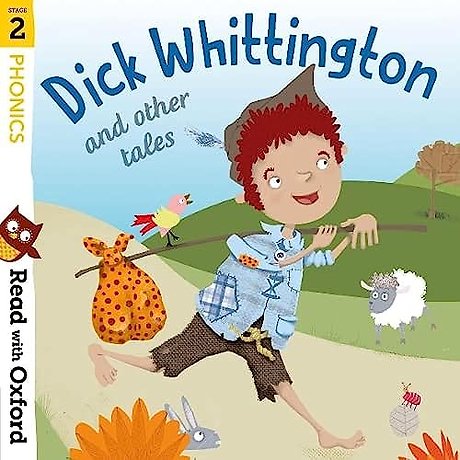 Read with Oxford: Stage 2: Phonics: Dick Whittington and Other Tales