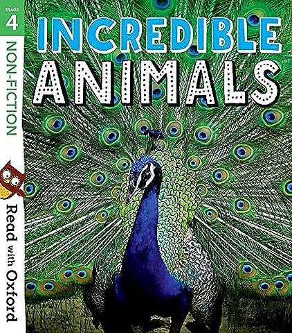Read with Oxford: Stage 4: Non-fiction: Incredible Animals