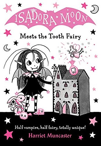Isadora Moon Meets the Tooth Fairy