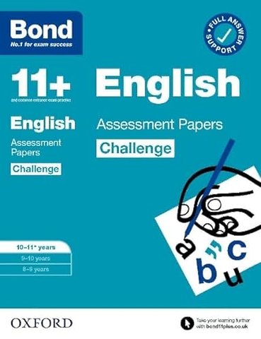 Bond 11+ English Challenge Assessment Papers 10-11 years: Ready for the 2026 exam (for GL Assessment & other 11 plus exams)