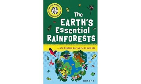 Very Short Introductions for Curious Young Minds: The Earth's Essential Rainforests