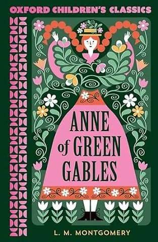 Oxford Children's Classics: Anne of Green Gables