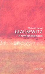 Clausewitz: A Very Short Introduction