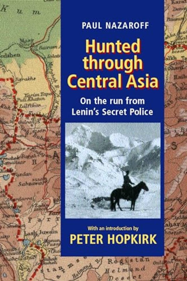 Hunted Through Central Asia