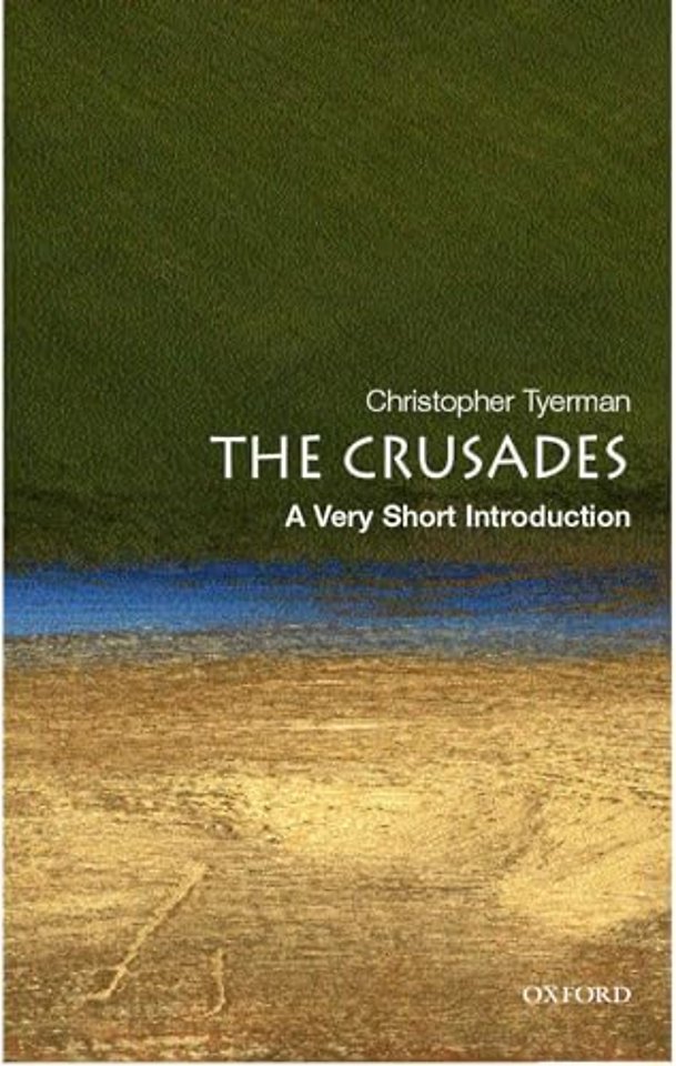 The Crusdades; a very short introduction