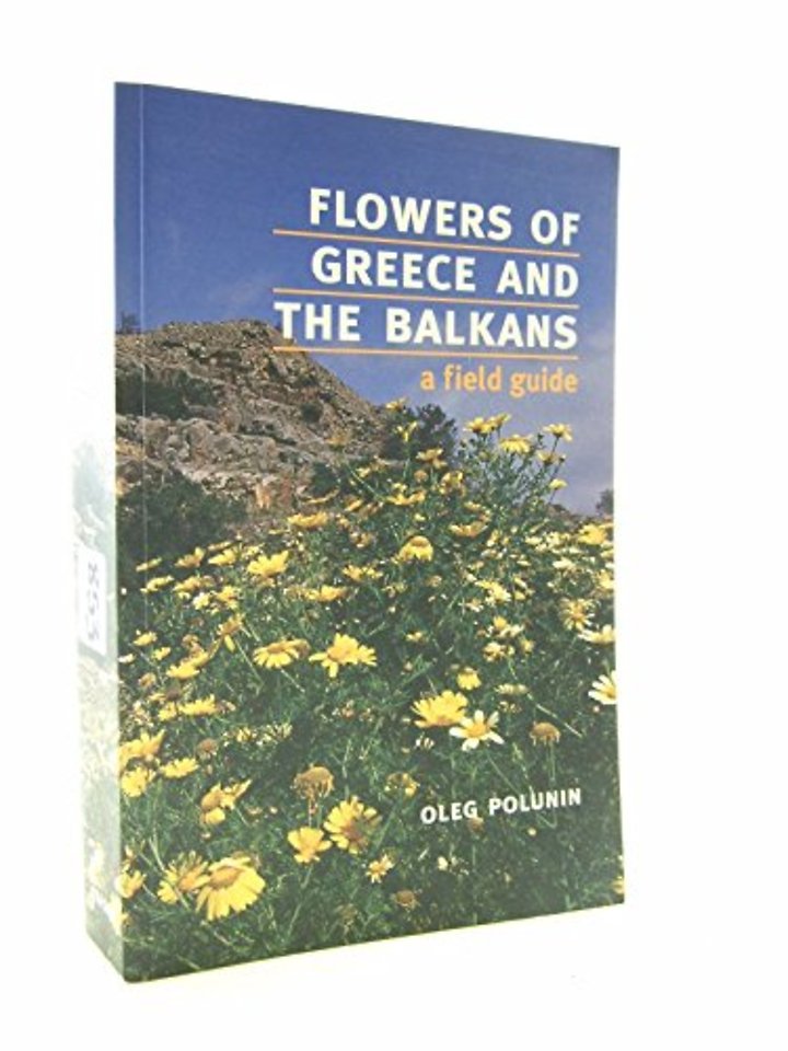 Flowers of Greece and the Balkans