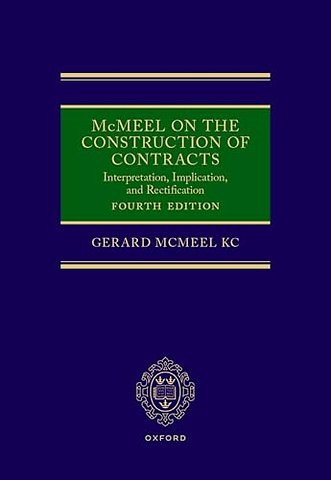 McMeel on The Construction of Contracts
