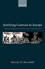 Justifying Contract in Europe Justifying Contract in Europe