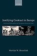 Justifying Contract in Europe Justifying Contract in Europe
