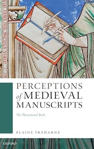 Perceptions of Medieval Manuscripts