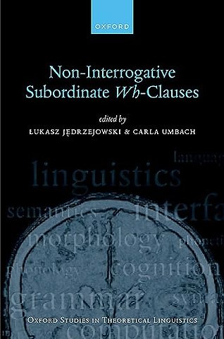 Non-Interrogative Subordinate Wh-Clauses