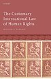 The Customary International Law of Human Rights The Customary International Law of Human Rights