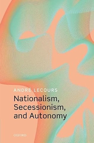 Nationalism, Secessionism, and Autonomy