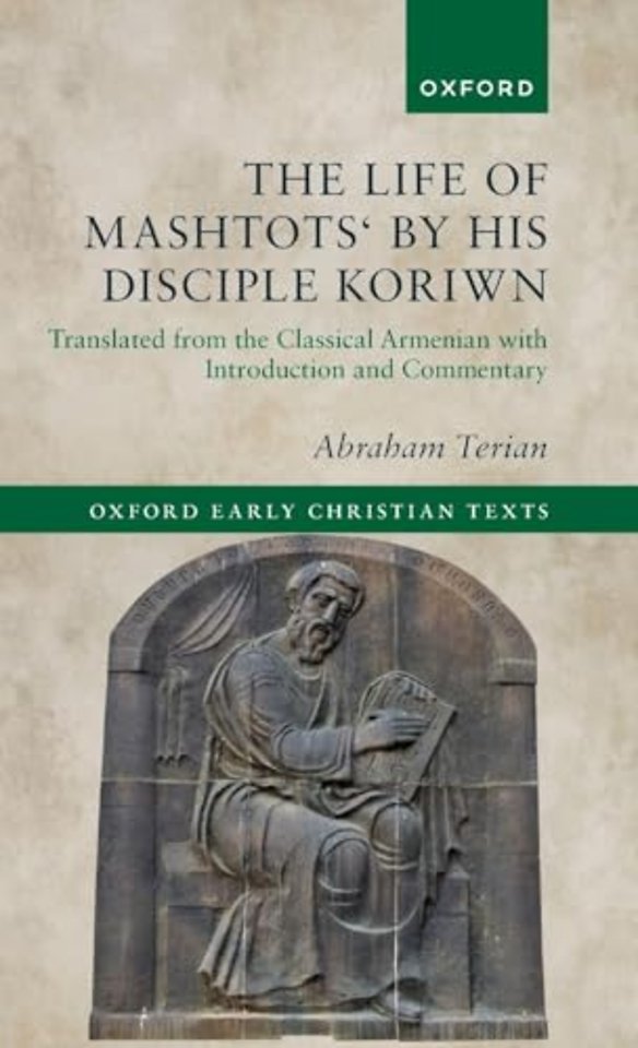 The Life of Mashtots' by his Disciple Koriwn