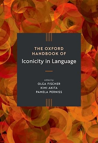 The Oxford Handbook of Iconicity in Language