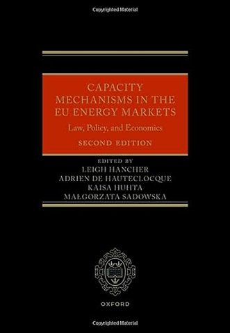 Capacity Mechanisms in the EU Energy Markets