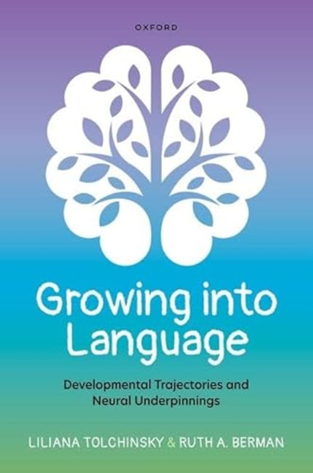 Growing into Language